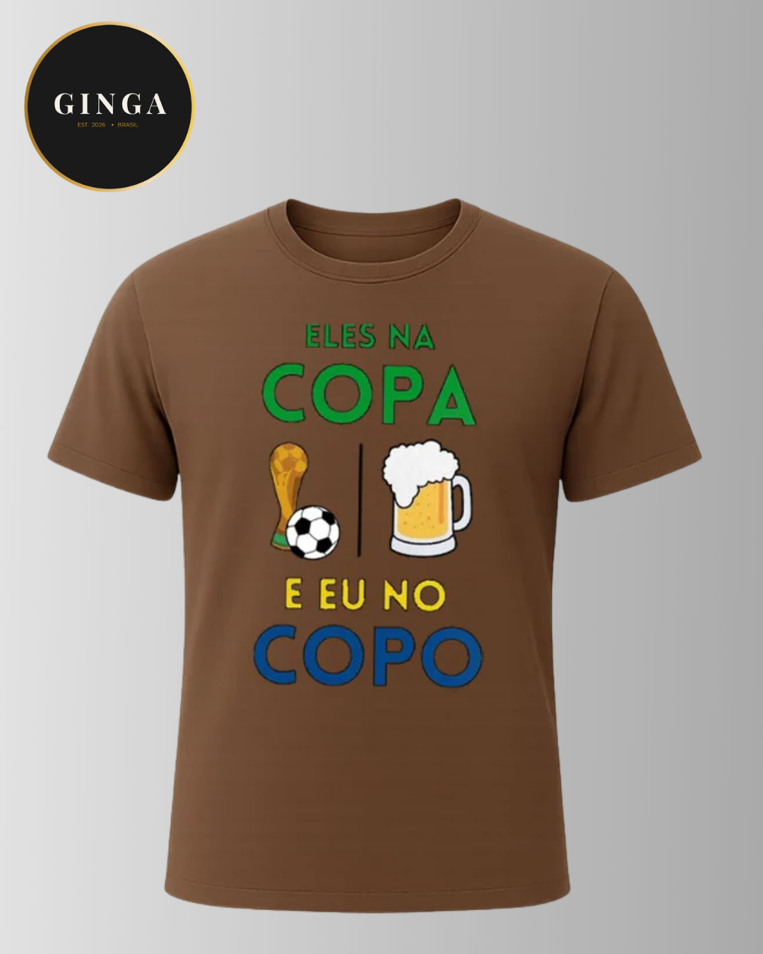 Brasilidades — Eles na Copa, e Eu no Copo