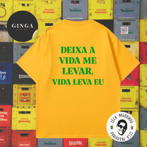 Brasilidades — Camisetão Deixa a Vida Me Levar