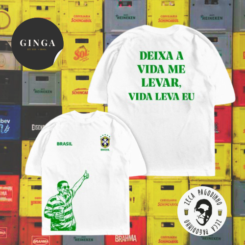 Brasilidades — Camisetão Deixa a Vida Me Levar