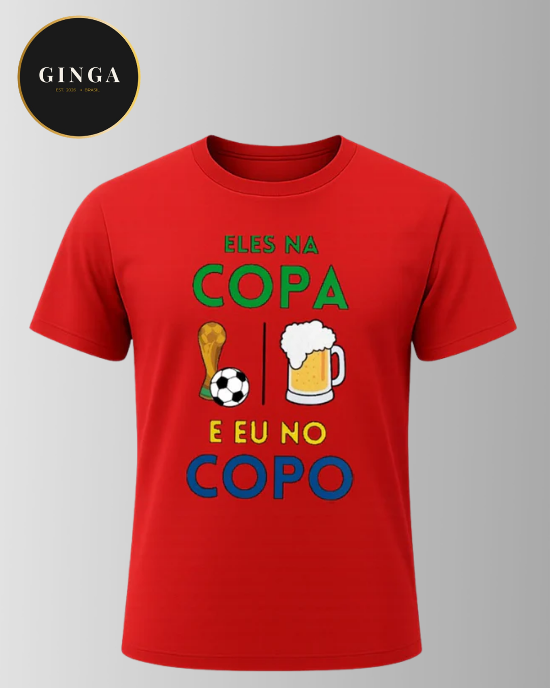 Brasilidades — Eles na Copa, e Eu no Copo