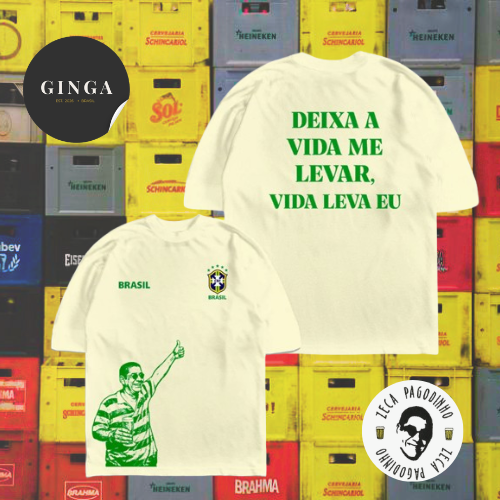 Brasilidades — Camisetão Deixa a Vida Me Levar